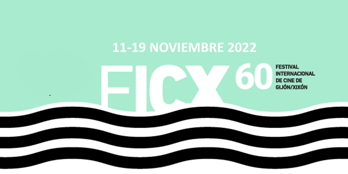 60th GIJÓN INTERNATIONAL FILM FESTIVAL