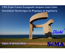 XVII ESCUELA HISPANO-FRANCESA SOBRE SIMULACIóN NUMéRICA EN FíSICA E INGENIERíA