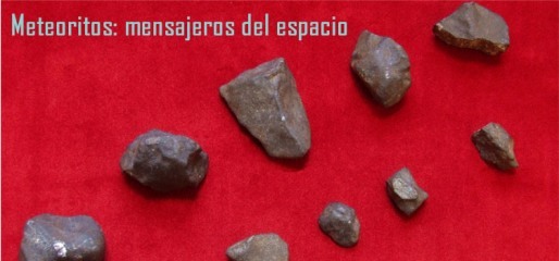 METEORITOS: MENSAJEROS DEL ESPACIO