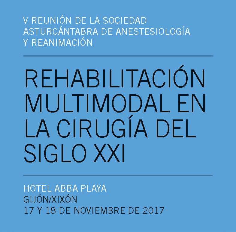 V REUNIÓN DE LA SOCIEDAD ASTURCÁNTABRA DE ANESTESIOLOGÍA Y REANIMACIÓN
