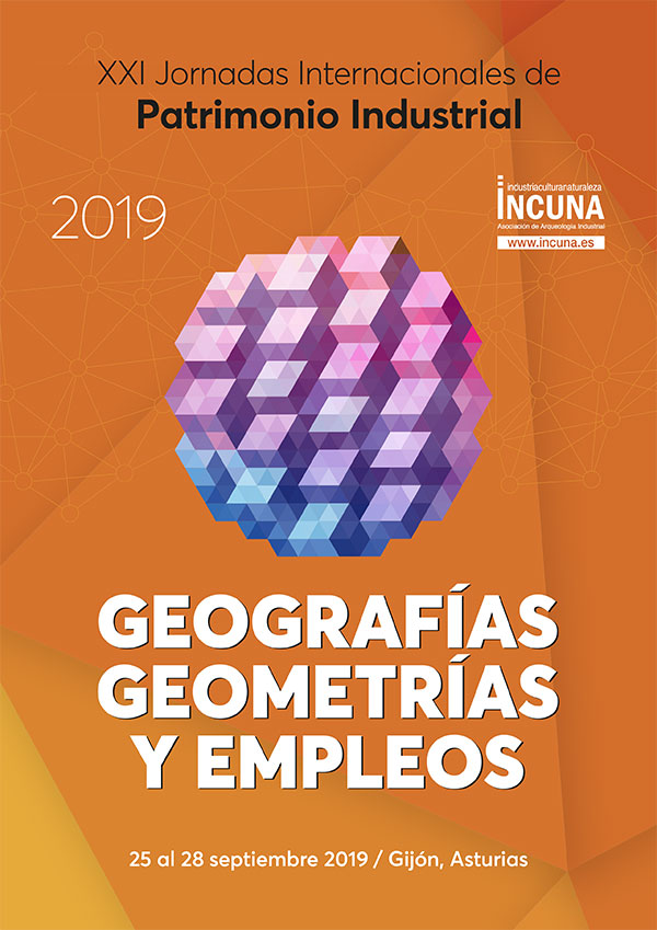 XXI JORNADAS INTERNACIONALES DE PATRIMONIO INDUSTRIAL – INCUNA 2019