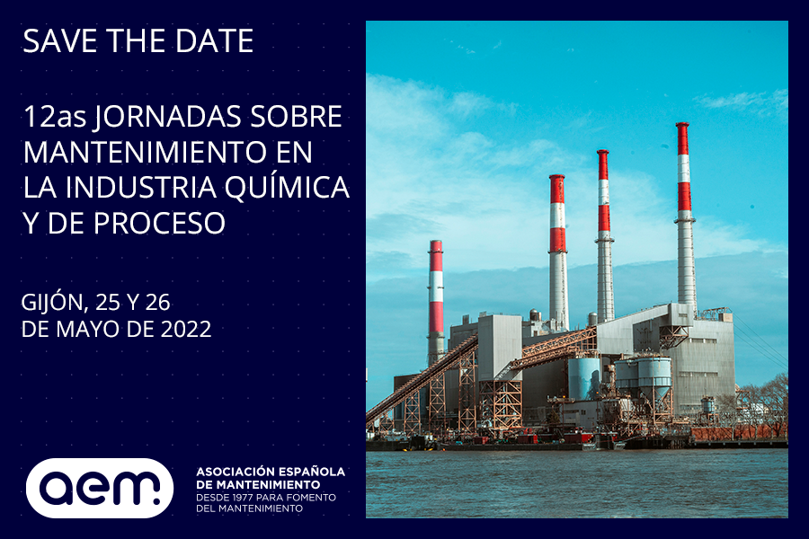 JORNADAS SOBRE MANTENIMIENTO EN LA INDUSTRIA QUÍMICA Y DE PROCESO